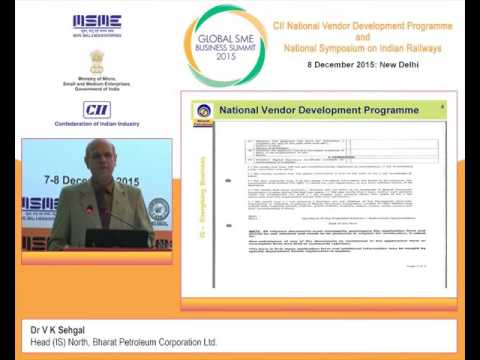 Dr V K Sehgal, Head (IS) North, BPCL speaks on National Vendor Development Programme 