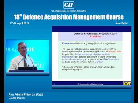 Rear Admiral Pritam Lal (Retd), Course Director speaks on Defence Procurement Procedure 