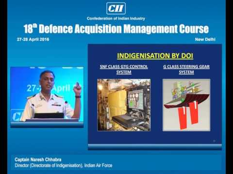 Captain Naresh Chhabra, Director (Directorate of Indigenisation), IAF shares his views on Make in India and Indian Navy's Requirements 