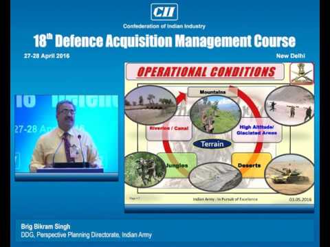 Brig Bikram Singh, DDG, Perspective Planning Directorate, Indian Army shares a user's perspective on capital procurement 