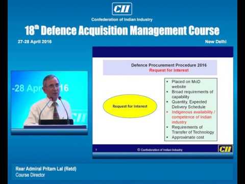 Rear Admiral Pritam Lal (Retd), Course Director speaks on  Defence Procurement Procedure 2016