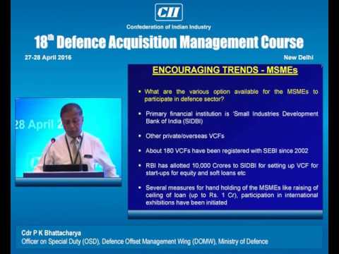 Cdr P K Bhattacharya, OSD, DOMW, MOD presents DOMW's perspective on defence offsets