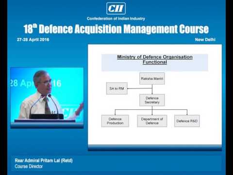 Rear Admiral Pritam Lal (Retd), Course Director explains the 18th Defence Acquisition Management Course