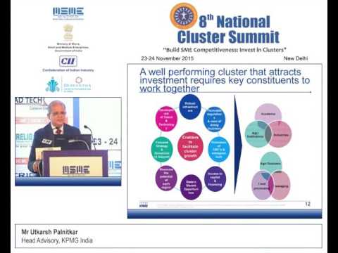 Utkarsh Palnitkar, Head Advisory, KPMG India highlights the Role that Clusters Play in Building Competitiveness in SMEs 