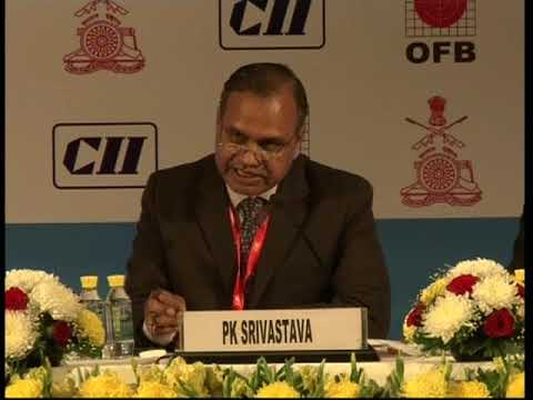 Address by P K Srivastava, Member, Ordnance Factory Board