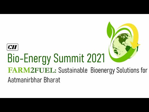  Inaugural Session of CII Bio-Energy Summit 2021