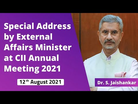 Special Address by External Affairs Minister at CII Annual Meeting 2021