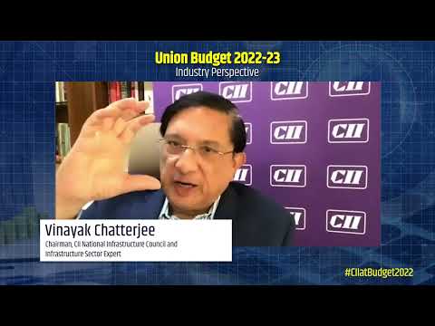 Industry Perspective of Union Budget 2022 by Vinayak Chatterjee