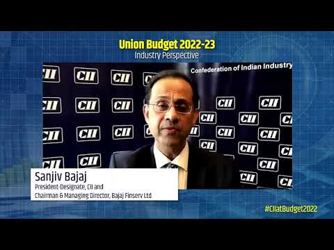  Industry Perspective of Union Budget 2022 by Sanjiv Bajaj, President-Designate, CII