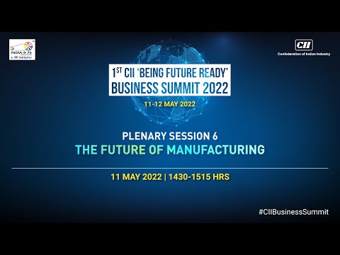 Proceedings of the session on the future of manufacturing