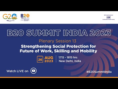 Strengthening Social Protection for Future of Work, Skilling and Mobility