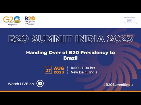 Handing Over of B20 Presidency to Brazil