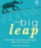 The Big Leap: How Indian Companies Leveraged Reforms for Success