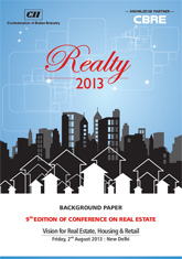 Realty 2013 - "Vision for Real Estate, Housing & Retail"  
