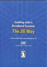 Enabling India’s Broadband Economy The 3G Way