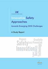 Innovative Safety Approaches towards Emerging OHS Challenges - A Study Report