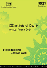 CII Institute of Quality Annual Report 2014