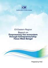 Empowering The Ecosystem Through Entrepreneurship - Focus West Bengal