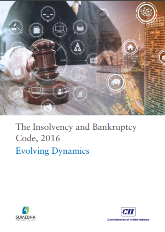 Insolvency and Bankruptcy Code 2016 - Evolving Dynamics 
