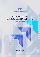 CII Annual Session 2019 - India 5.0: India@75 and Beyond 