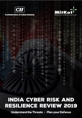 India Cyber Risk and Resilience Review 2019: Understand the Threats - Plan your Defence