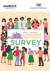 CII - Anarock Real Estate Consumer Sentiment Survey H2 2021