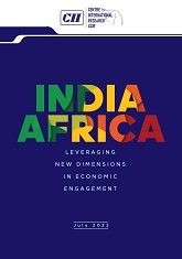 India-Africa: Leveraging new dimensions in economic engagement