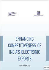 Enhancing Competitiveness of India’s Electronic Exports