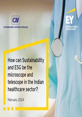 How can Sustainability and ESG be the microscope and telescope in the Indian healthcare sector?